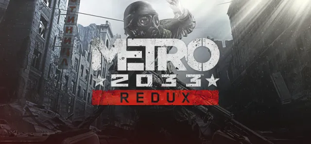 Metro 2033 Redux, Весь мир
