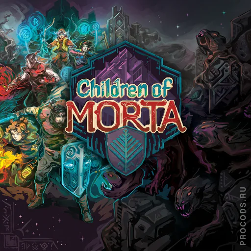 Children of Morta | CIS